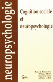 Cognition sociale et neuropsychologie