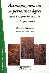 Accompagnement des personnes agées avec l'approche centrée sur la personne