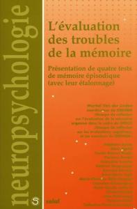 L'évaluation des troubles de la mémoire : Présentation de 4 tests de mémoire épisodique